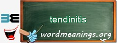 WordMeaning blackboard for tendinitis